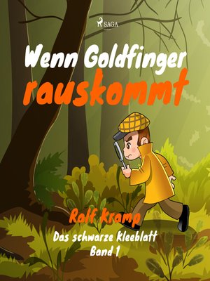 cover image of Wenn Goldfinger rauskommt--Das schwarze Kleeblatt, Band 1 (Ungekürzt)